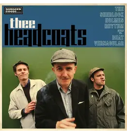 Damaged Goods Records Thee Headcoats - The Sherlock Holmes Rhythm ‘n’ Beat Vernacular