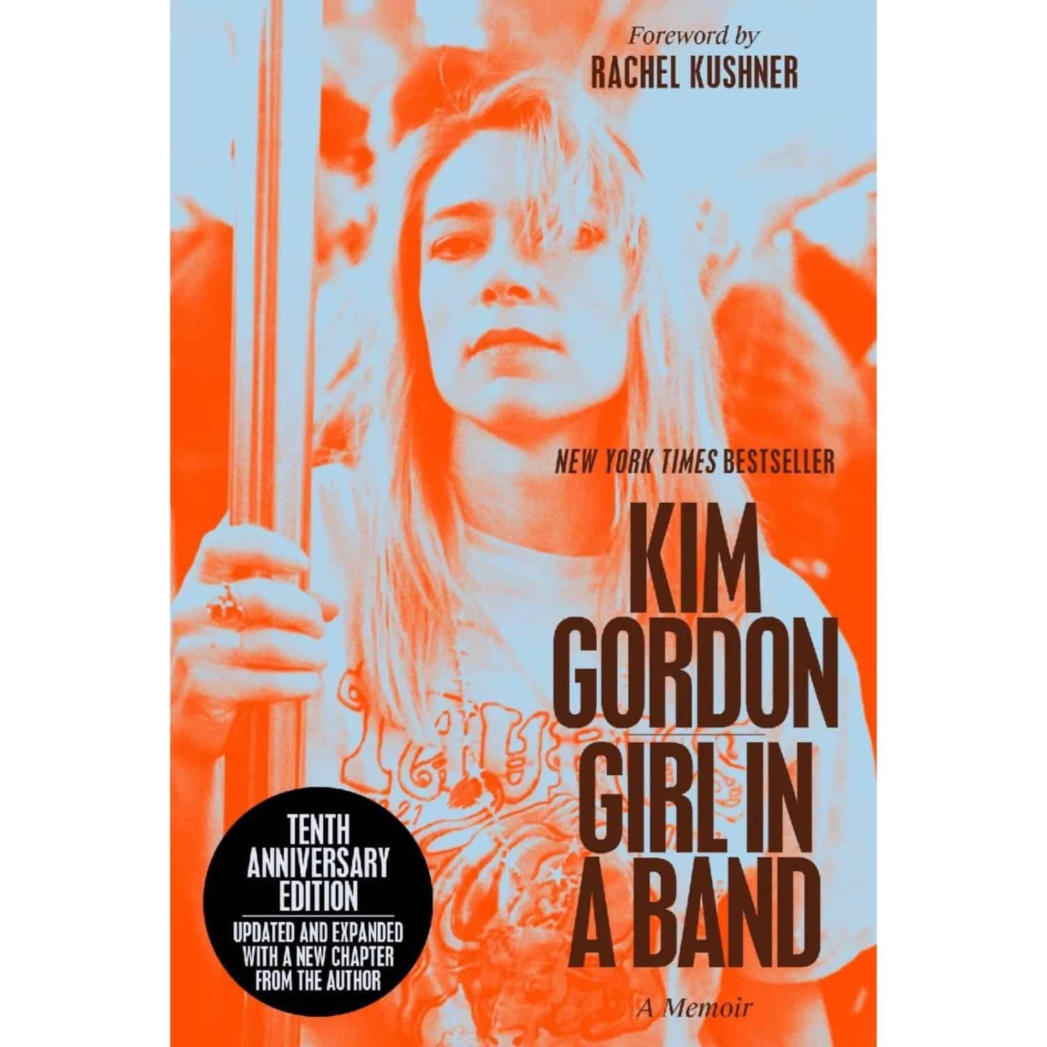 Faber Kim Gordon - Girl in a Band: 10th Anniversary Edition