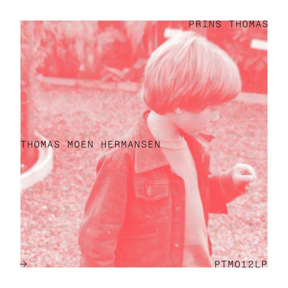 Prins Thomas Musikk Prins Thomas - Thomas Moen Hermansen