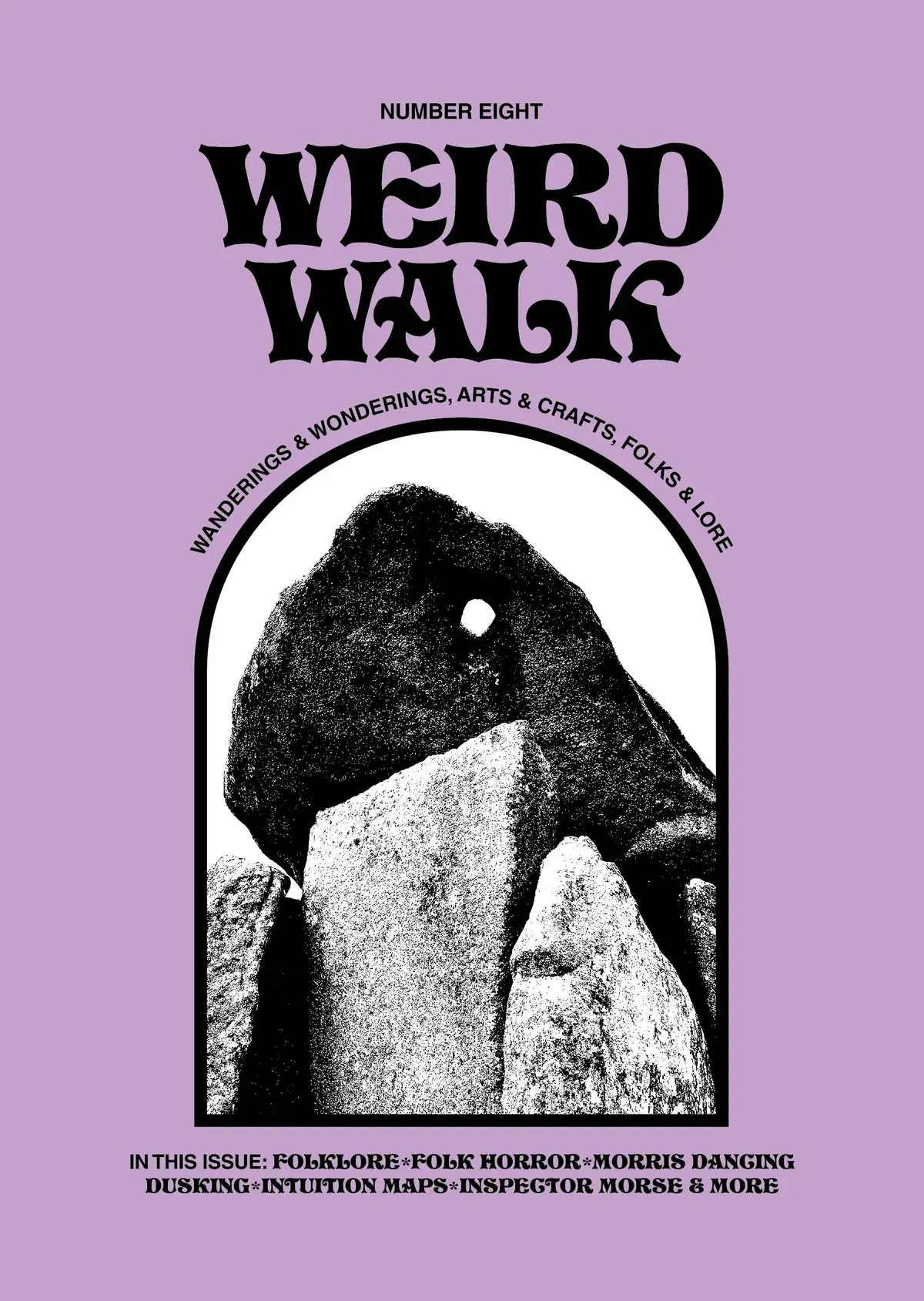 Weird Walk Weird Walk - Issue Eight