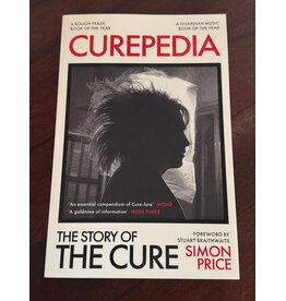 White Rabbit Books Simon Price - Curepedia: An A-Z of The Cure (Paperback)