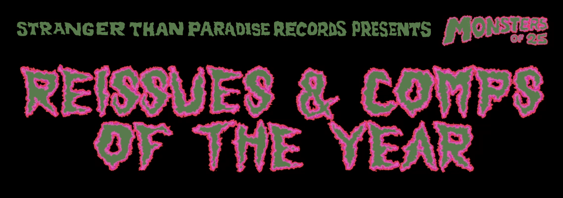 REISSUES & COMPS OF THE YEAR 2025