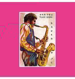 Muzikawi Tilaye Gebre - Tilaye's Saxophone With The Dahlak Band