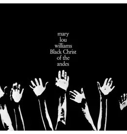 Down At Dawn Mary Lou Williams - Black Christ Of The Andes