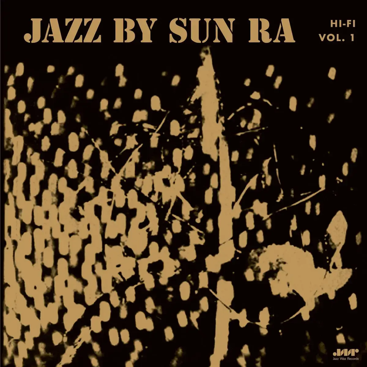 Jazz Wax Sun Ra - Jazz By Sun Ra