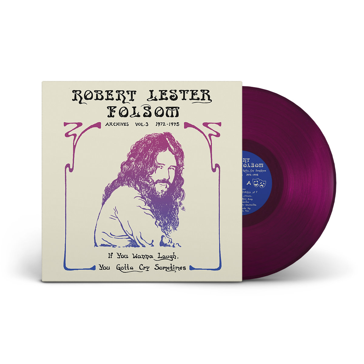 Anthology Recordings Robert Lester Folsom - If You Wanna Laugh, You Gotta Cry Sometimes: Archives Vol. 3, 1972-1975 (Purple Vinyl)