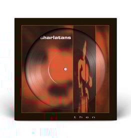 BEGGARS BANQUET The Charlatans - Then (Picture Disc) [RSD26]