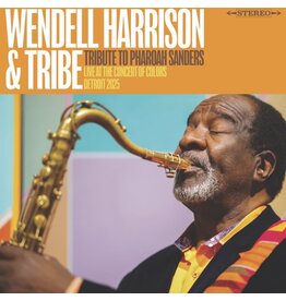 ORG Music Wendell Harrison and Tribe - A Tribute to Pharoah Sanders [RSD26]