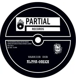 Partial Records Alpha & Omega - Warrior Dub
