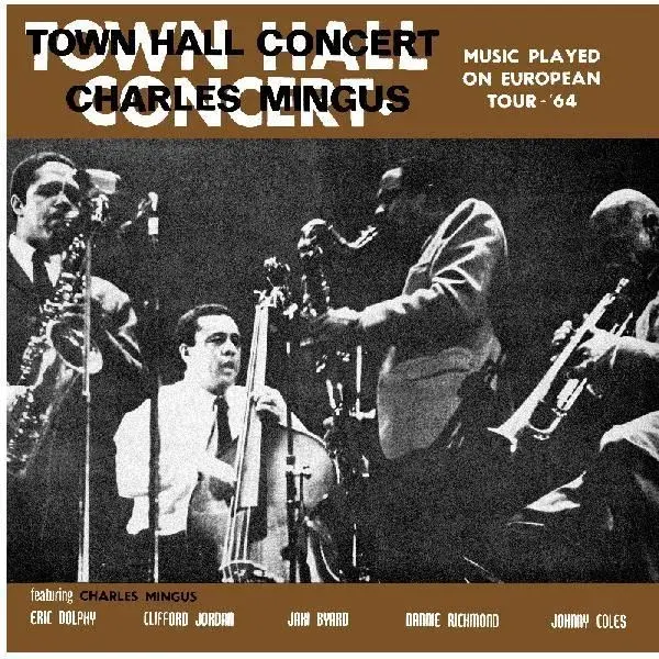 Candid Charles Mingus - Town Hall Concert 1964 Vol. 1 [RSD26]