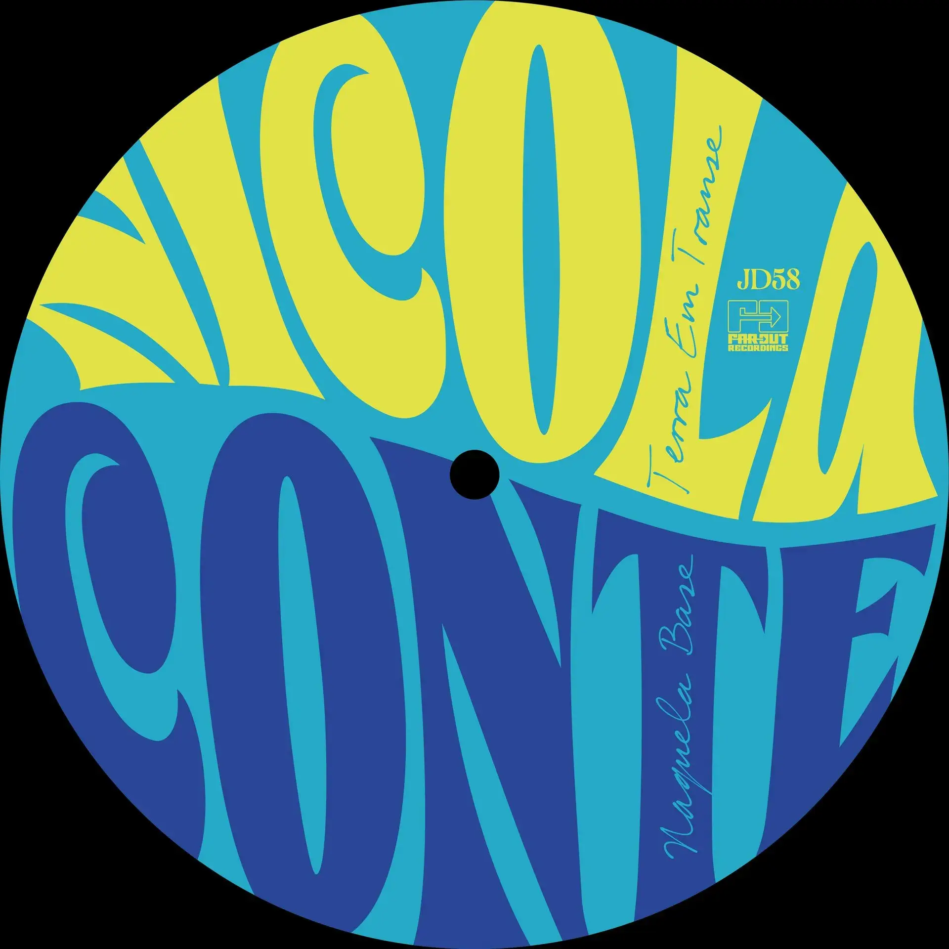 Far Out Recordings Nicola Conte - Naquela Base [RSD26]