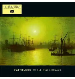 Sony Music Entertainment Faithless - To All New Arrivals (Yellow Vinyl) [RSD26]