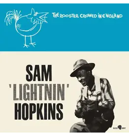 Blues Joint Lightnin' Hopkins - The Rooster Crowed in England
