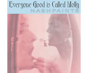 Nashpaints - Everyone Good is Called Molly | STRANGER THAN