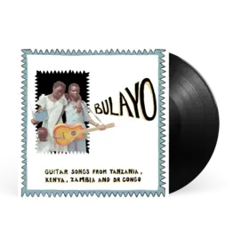 Mississippi Records Various - Bulayo: Guitar Songs from Tanzania, Kenya, Zambia, and DR Congo