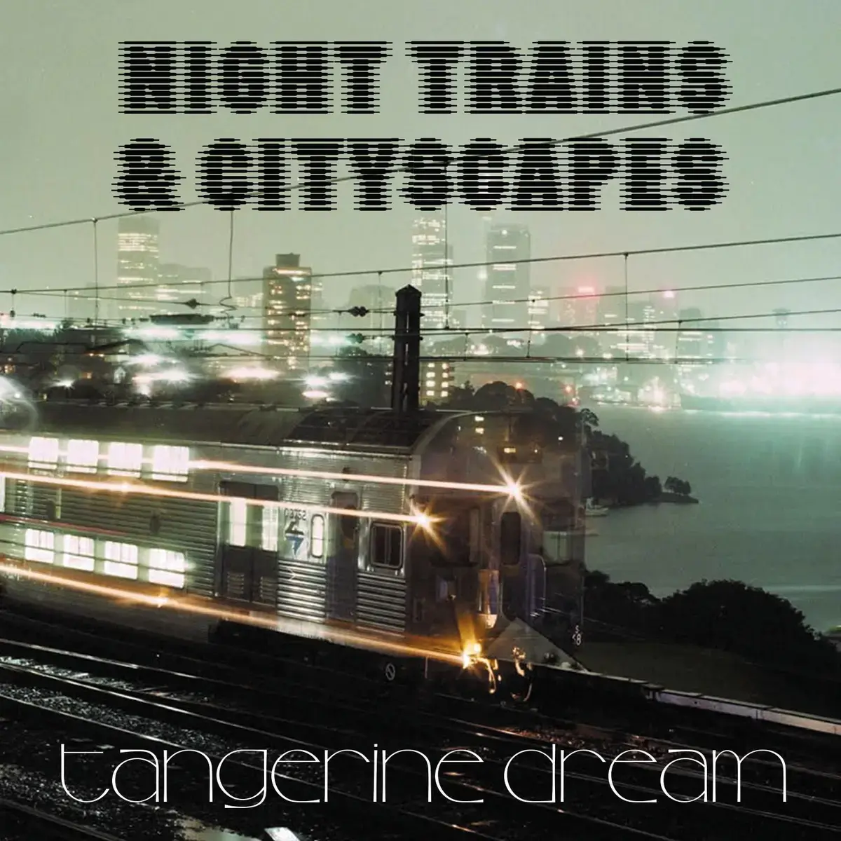 Invisible Hands Tangerine Dream - Night Trains and Cityscapes [RSD26]