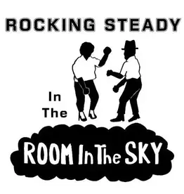Room In The Sky Various - Rocking Steady In The Room In The Sky [RSD26]