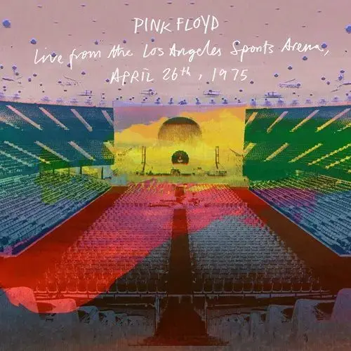 Pink Floyd - Live at LA Sports Arena, 1975 [RSD26]