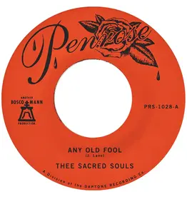Penrose Records Thee Sacred Souls - Any Old Fool / Price I'll Pay