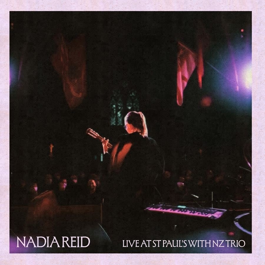 Chrysalis Records Nadia Reid - Live at St Paul's With NZ Trio [RSD26]