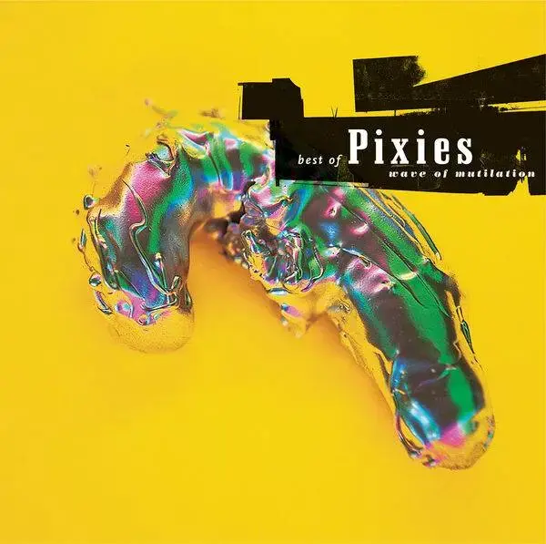 4AD Pixies - Wave Of Mutilation: Best Of Pixies