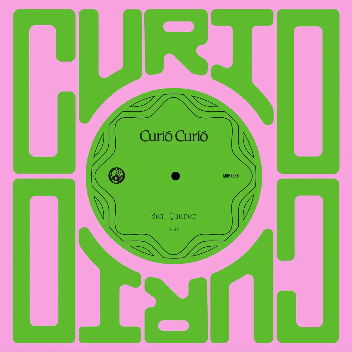 Mr Bongo Curio Curio - Bem Querer / Amor Doente