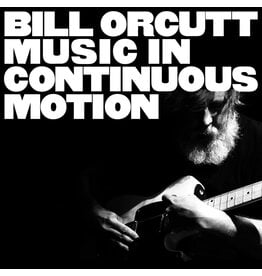 Palilalia Bill Orcutt - Music in Continuous Motion
