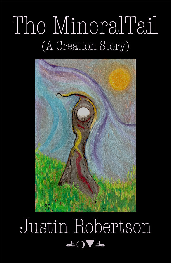 Velocity Press Justin Robertson - The MineralTail (Paperback)