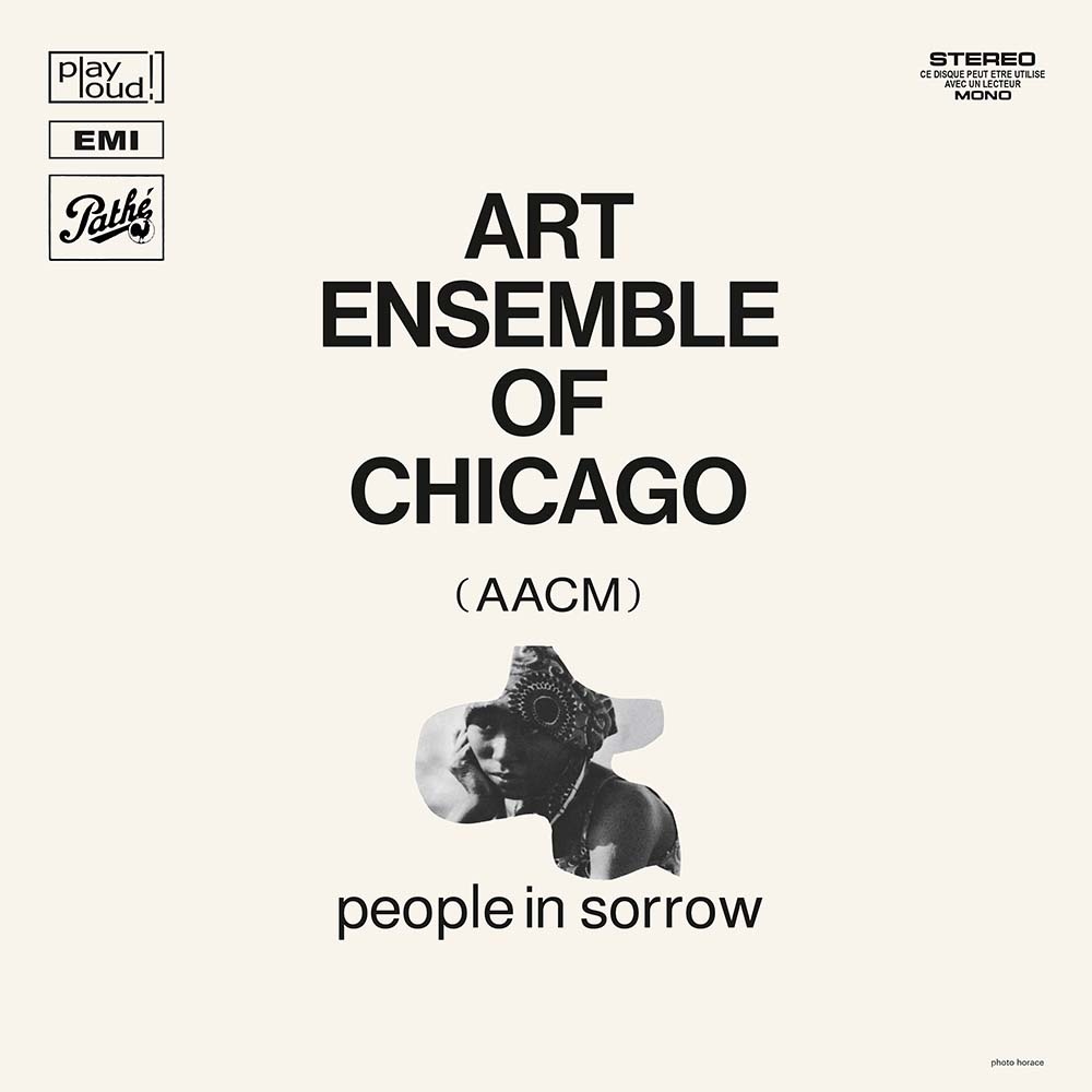 Play Loud! Art Ensemble of Chicago People - In Sorrow
