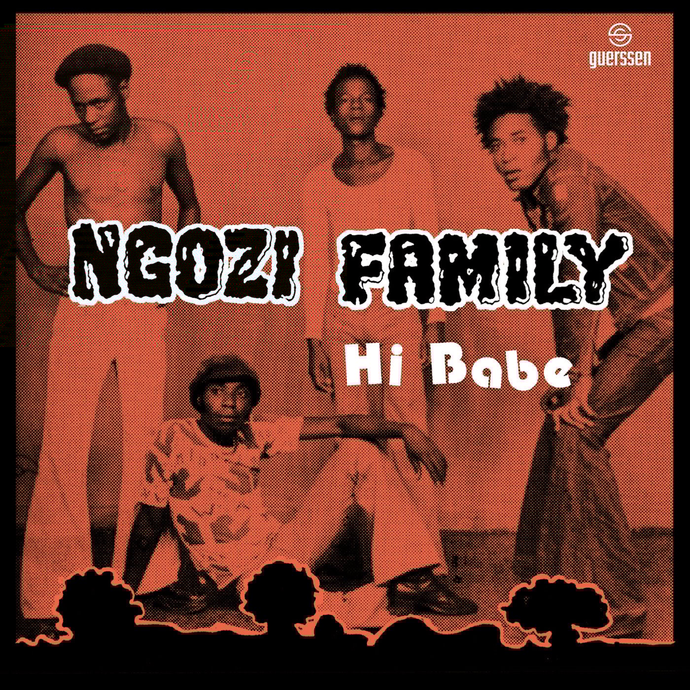 Guerssen Records Ngozi Family / Crossbones - Hi Babe / Really [RSD26]