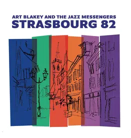 Gearbox Records Art Blakey & The Jazz Messengers - Strasbourg 82