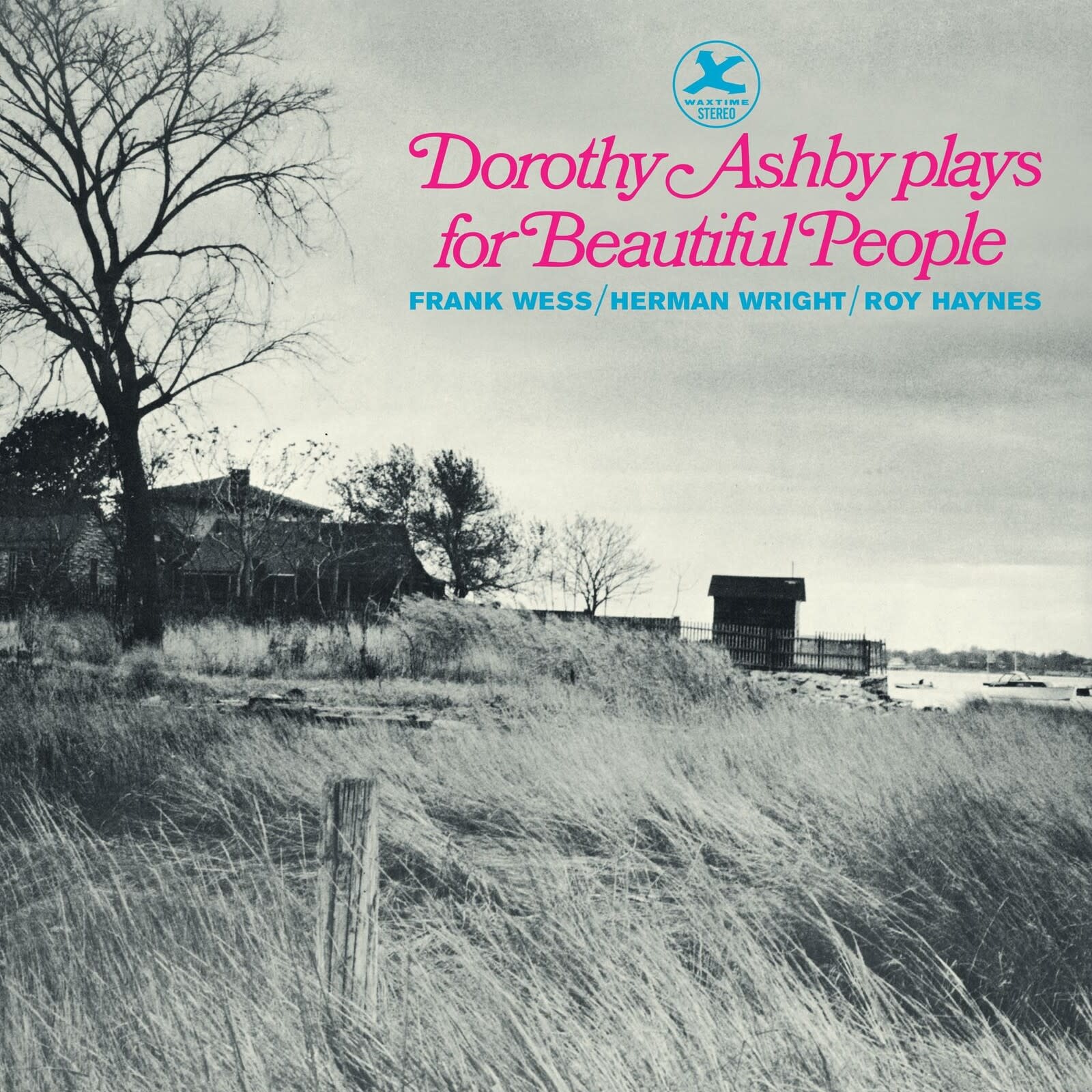Waxtime Dorothy Ashby - Plays for Beautiful People