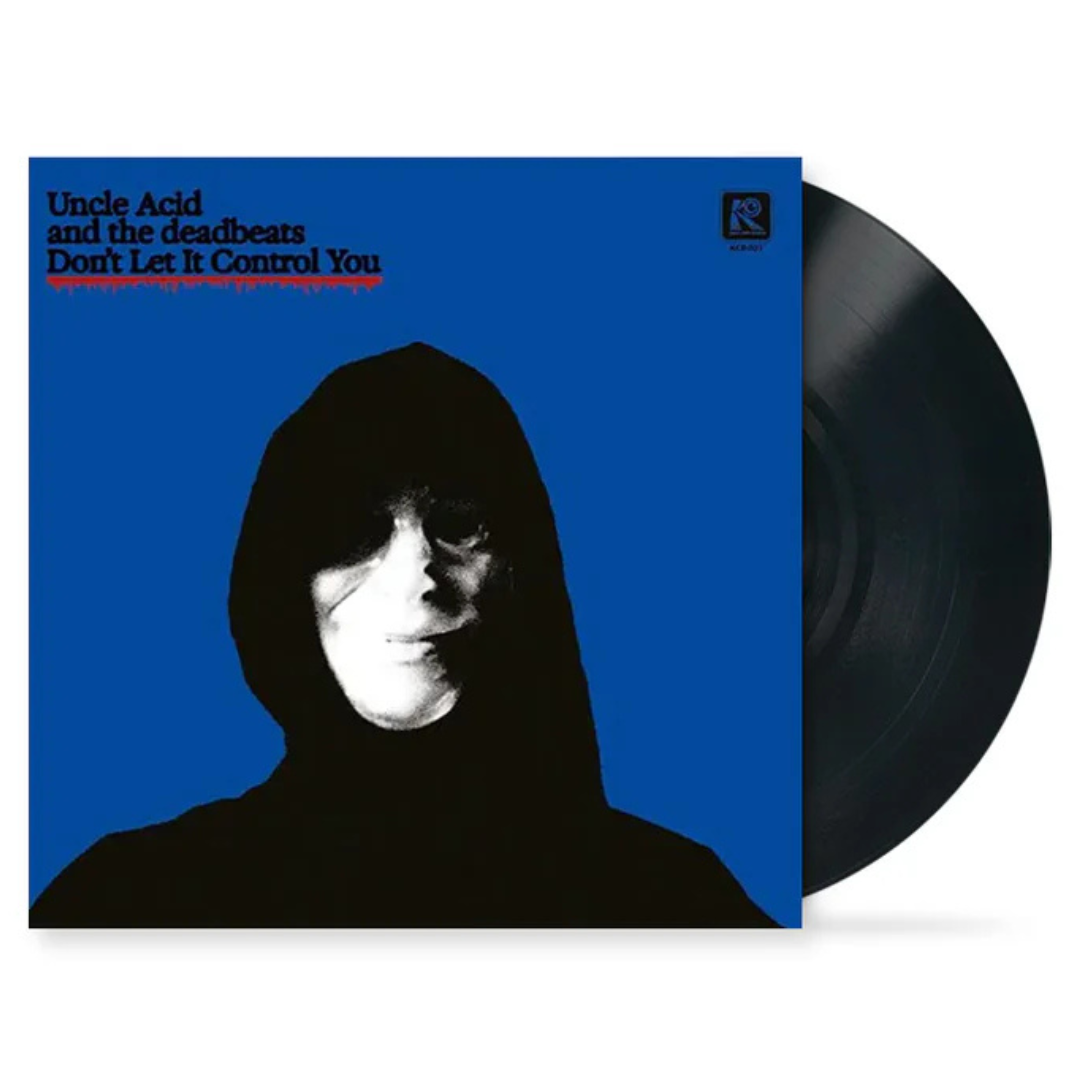 Killer Candy Records Uncle Acid and The Deadbeats - Don't Let It Control You
