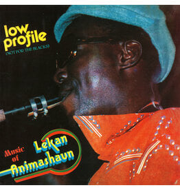 Strut Lekan Animashaun - Low Profile (Not For The Blacks)