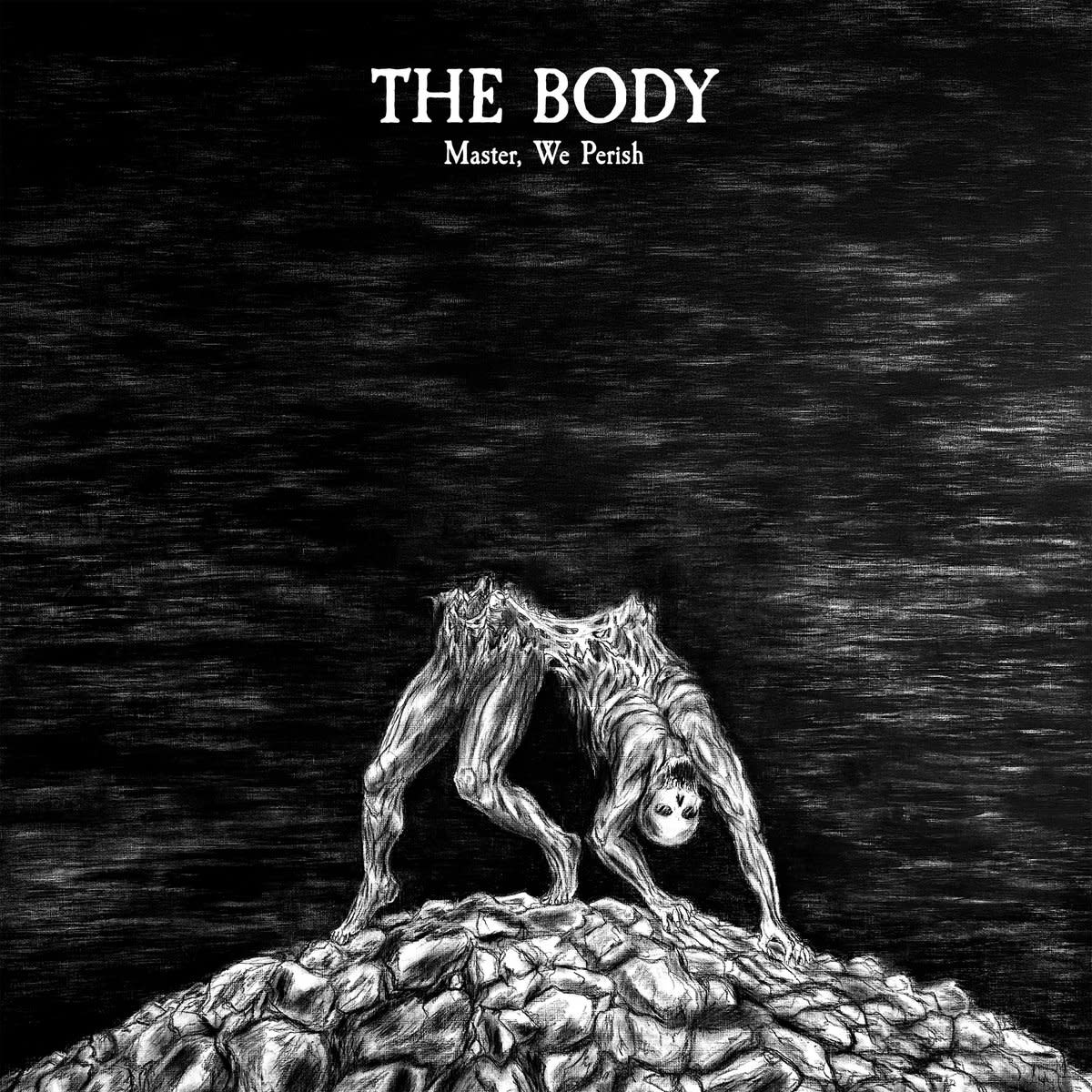 Thrill Jockey The Body - Master, We Perish (Expanded)