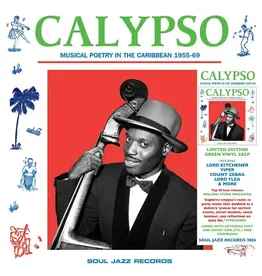 Soul Jazz Records Various - Calypso: Musical Poetry In The Caribbean 1955-69 (Green Vinyl)