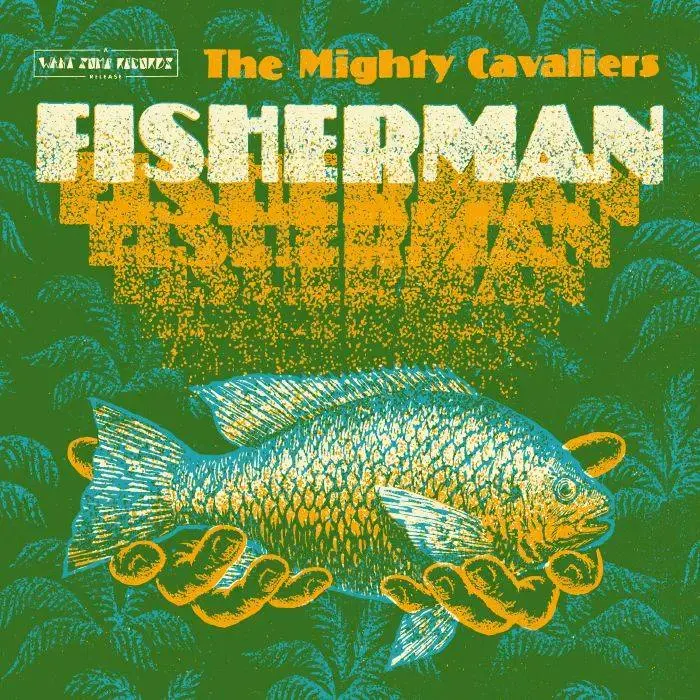 Want Some Records The Mighty Cavaliers - Fisherman