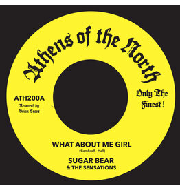 Athens Of The North Sugar Bear & The Sensations - What About Me Girl