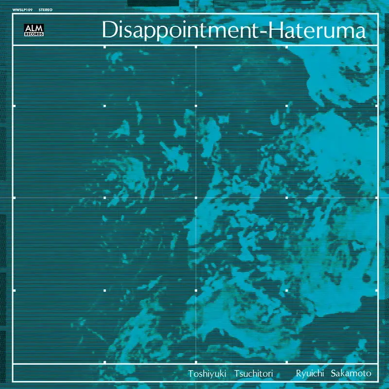 WEWANTSOUNDS Toshiyuki Tsuchitori / Ryuichi Sakamoto - Disappointment–Hateruma