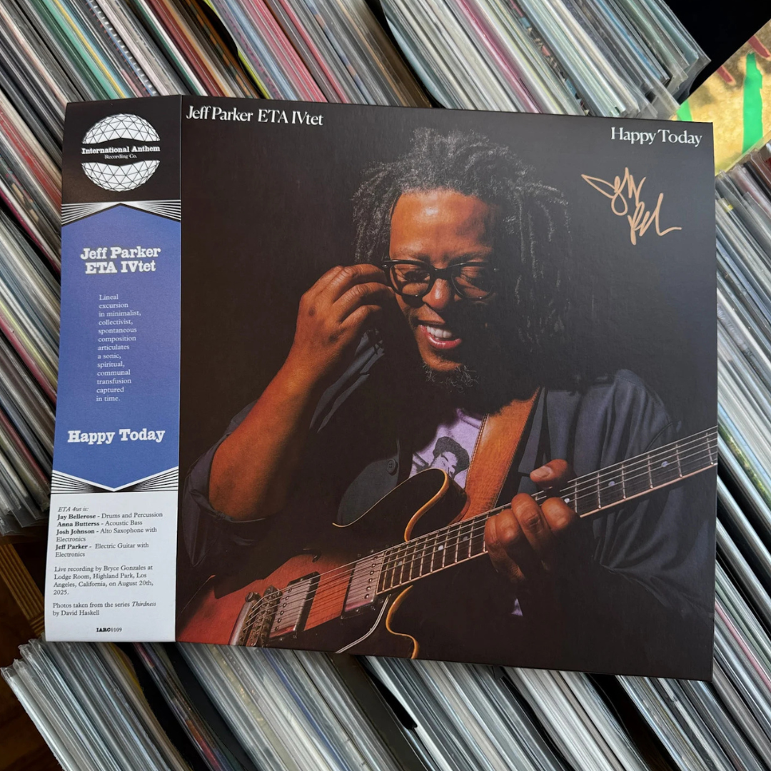 International Anthem SIGNED Jeff Parker ETA IVtet - Happy Today