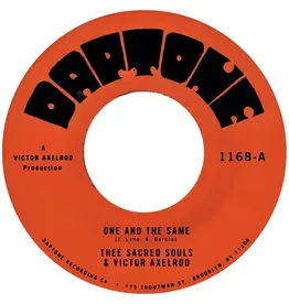 Daptone Records Thee Sacred Souls & Victor Axelrod - One and the Same / Same Difference