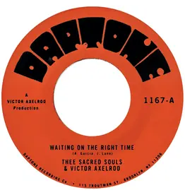 Daptone Records Thee Sacred Souls & Victor Axelrod - Waiting on the Right Time / Waiting #2