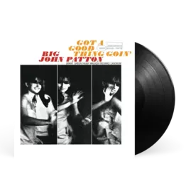 Blue Note Big John Patton - Got A Good Thing Goin’ (Tone Poet)