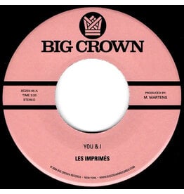 Big Crown Records Les Imprimés - You & I / Miss The Days