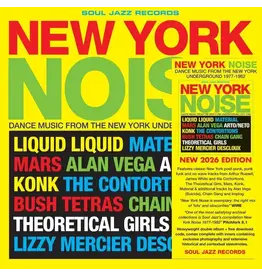 Soul Jazz Records Various - New York Noise: Dance Music From The New York Underground 1978-82