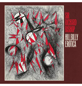Drag City Sir Richard Bishop - Hillbilly Erotica