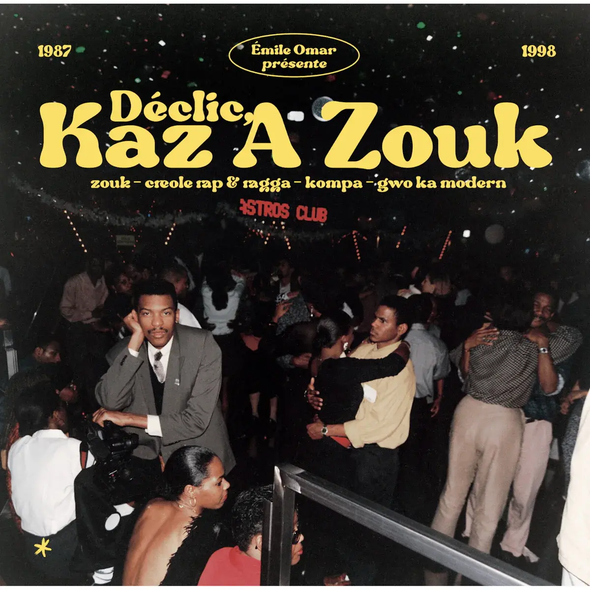Heavenly Sweetness Various - Emile Omar Presents Declic, Kaz A Zouk: Zouk, Creole Rap & Ragga, Kompa, Gwo Ka Modern (1987-1998)