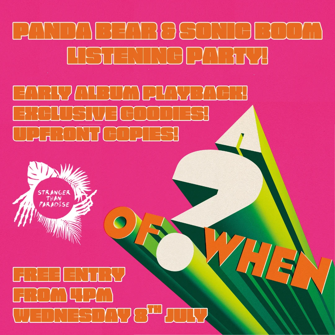 Panda Bear & Sonic Boom Listening Party: Exclusive Goodies! 