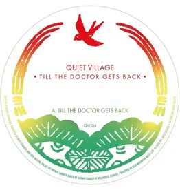 Quiet Village - Till The Doctor Gets Back / Mad Professor Dub