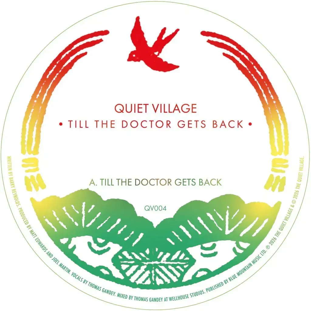 Quiet Village - Till The Doctor Gets Back / Mad Professor Dub